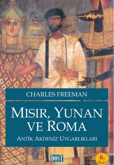 Mısır, Yunan Ve Roma  Antik Akdeniz Uygarlıkları