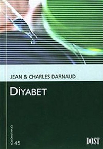 Diyabet (Kültür Kitaplığı 45)