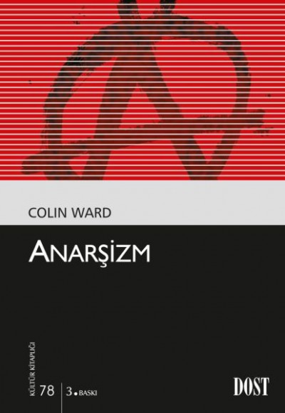 Anarşizm (Kültür Kitaplığı 78)