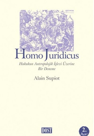 Homo Juridicus  Hukukun Antropolojik ışlevi üzerine Bir Deneme