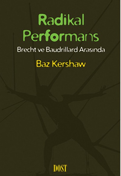 Radikal Performans  Brecht ve Baudrillard Arasında