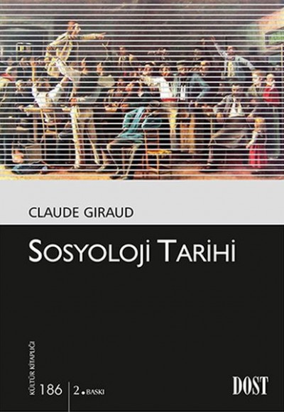 Sosyoloji Tarihi - Kültür Kitaplığı 186