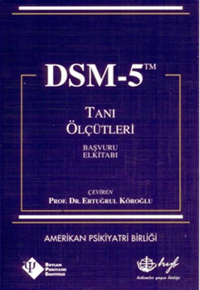 DSM-5 Tanı Ölçütleri Başvuru El Kitabı