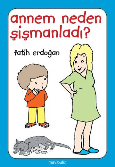 Annem Neden Şişmanladı?