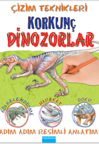 Çizim Teknikleri - Korkunç Dinozorlar