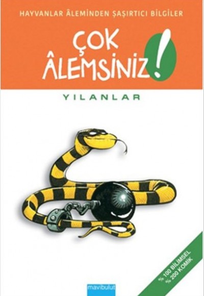 Çok Alemsiniz! - Yılanlar