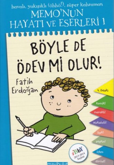 Memonun Hayatı ve Eserleri 1- Böyle de Ödev mi Olur? (Cİltli)