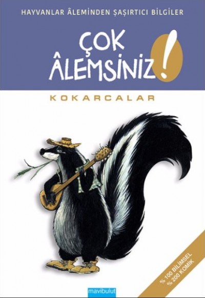 Çok Alemsiniz ! - Kokarcalar