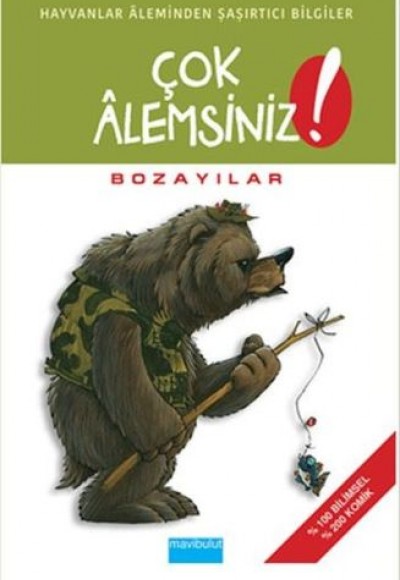 Çok Alemsiniz! - Bozayılar