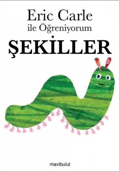 Eric Carle ile Öğreniyorum - Şekiller