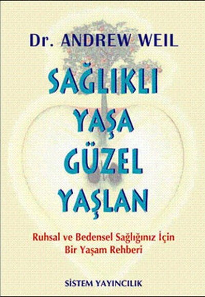 Sağlıklı Yaşa Güzel Yaşlan