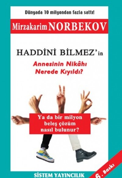 Haddini Bilmez