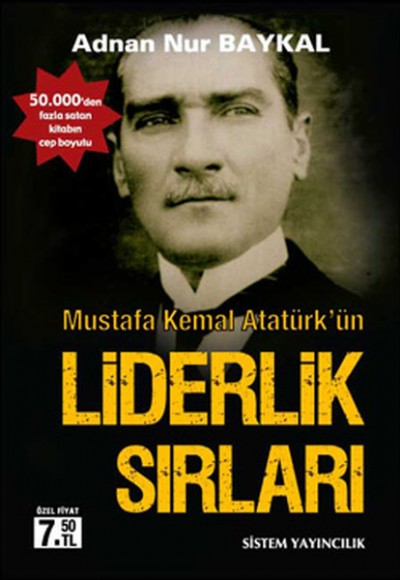 Atatürk'ün Liderlik Sırları