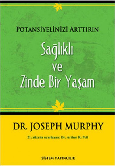 Potansiyelinizi Arttırın - Sağlıklı ve Zinde Bir Yaşam