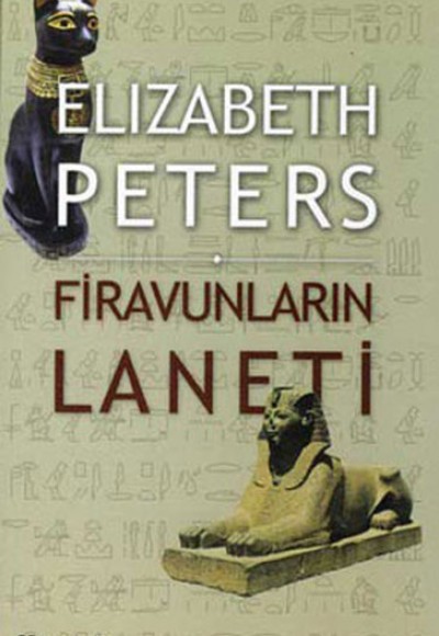 Firavunların Laneti Bir Amelia Peabody Polisiyesi