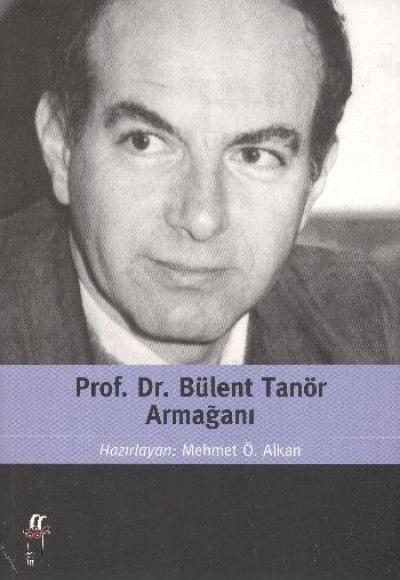 Prof. Dr. Bülent Tanör Armağanı