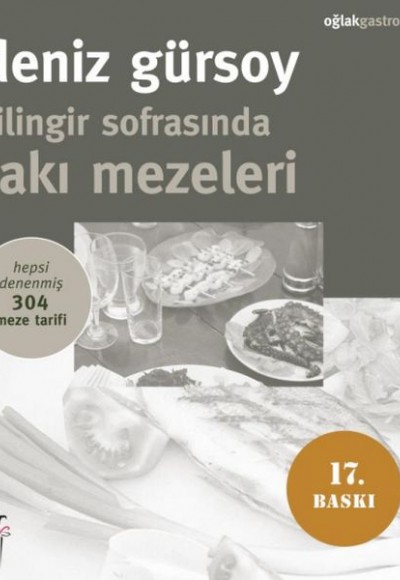 Çilingir Sofrasında Rakı Mezeleri Hepsi Denenmiş 304 Meze Tarifi