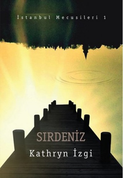 Sırdeniz / İstanbul Mecusileri 1