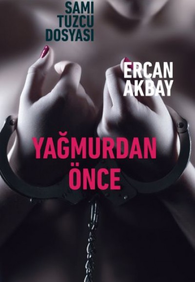 Yağmurdan Önce