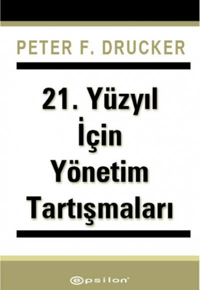 21. Yüzyıl İçin Yönetim Tartışmaları