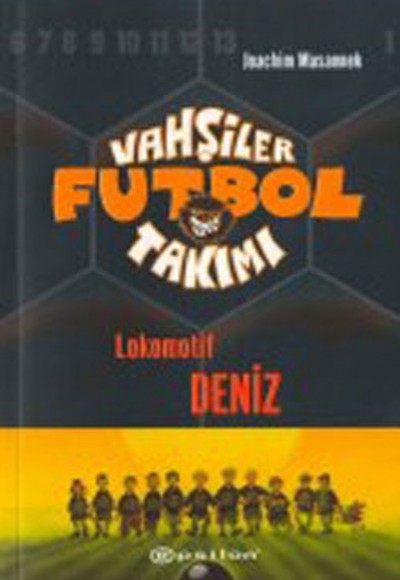 Vahşiler Futbol Takımı 5 - Lokomotif Deniz