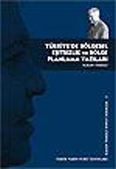 Türkiye'de Bölgesizlik Ve Bölge Planlama Yazıları