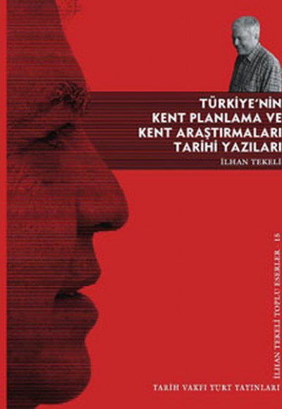 Türkiye'nin Kent Planlama ve Kent Araştırmaları Tarihi Yazıları