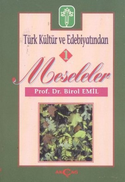 Türk Kültür ve Edebiyatından Meseleler - 1
