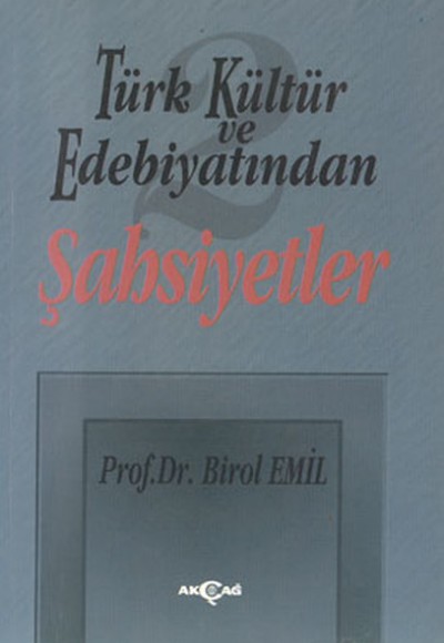 Türk Kültür ve Edebiyatından 2/ Şahsiyetler