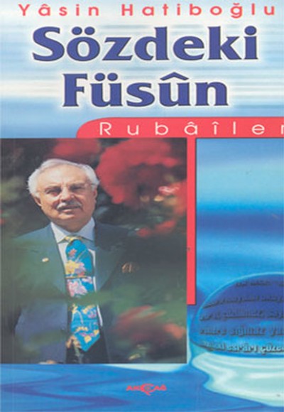 Sözdeki Füsun:Rubailer