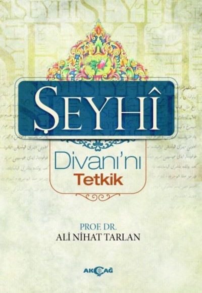 Şeyhi Divanı’nı Tetkik