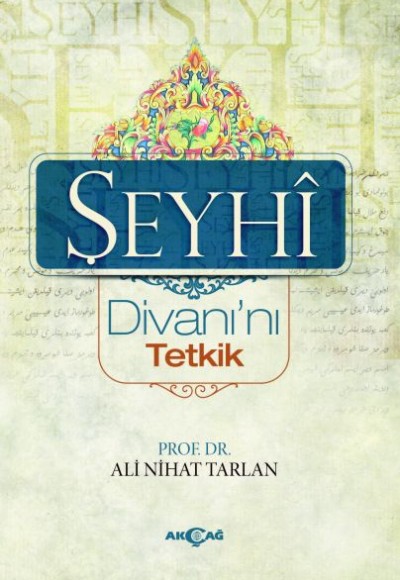 Şeyhi Divanı’nı Tetkik