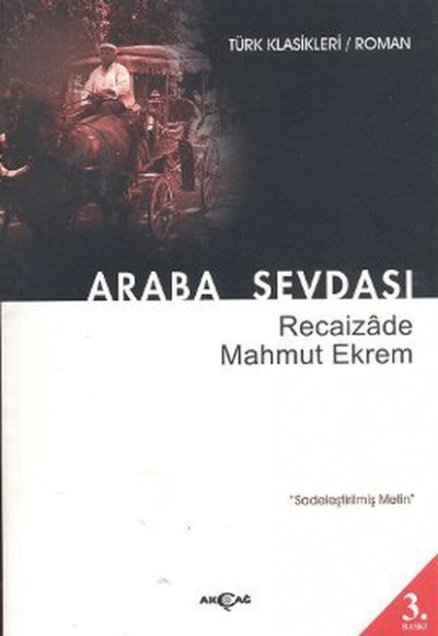 Araba Sevdası - Sadeleştirilmiş Metin