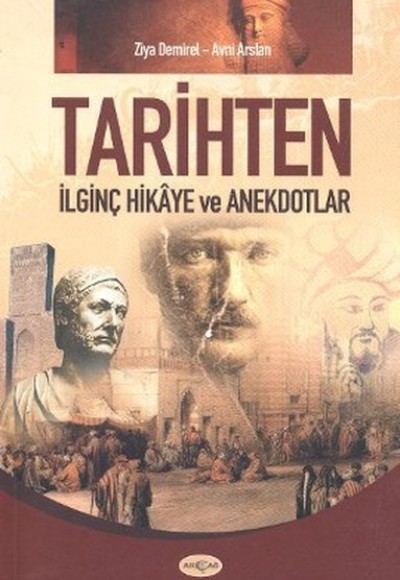 Tarihten İlginç Hikaye ve Anekdotlar