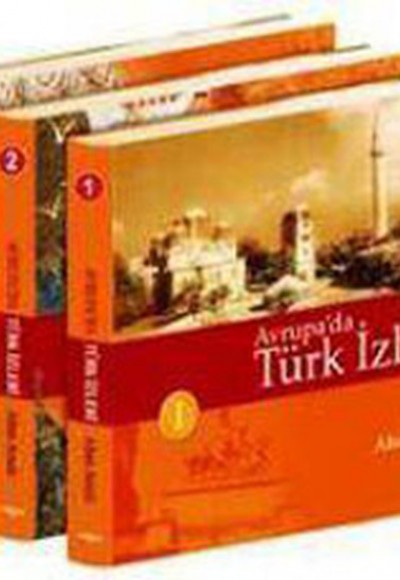 Avrupa'da Türk İzleri (3 Cilt)