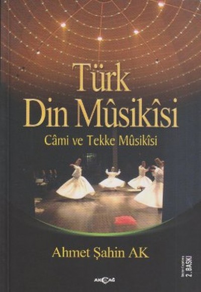 Türk Din Musikisi - Cami ve Tekke Musikisi