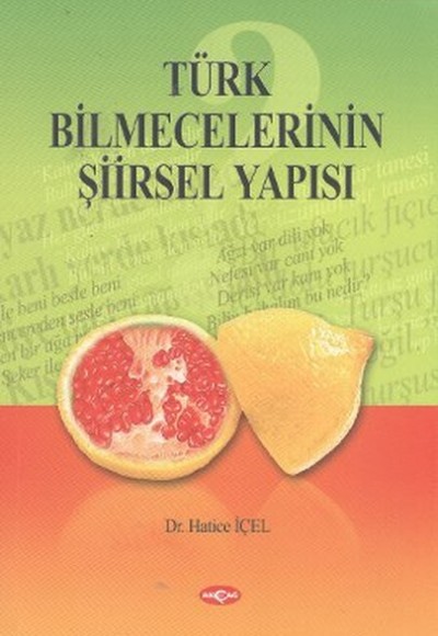 Türk Bilmecelerinin Şiirsel Yapısı