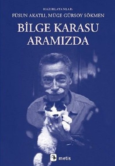 Bilge Karasu Aramızda