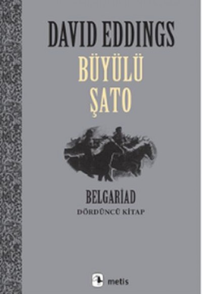 Büyülü Şato - Belgrad Dördüncü  Kitap