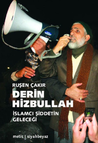 Derin Hizbullah  İslamcı Şiddetin Geleceği
