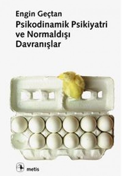 Psikodinamik Psikiyatri ve Normaldışı Davranışlar