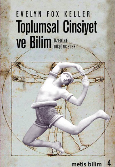 Toplumsal Cinsiyet ve Bilim Üzerine Düşünceler