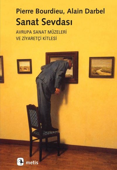 Sanat Sevdası  Avrupa Sanat Müzeleri ve Ziyaretçi Kitlesi