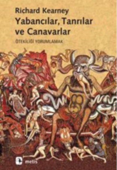 Yabancılar, Tanrılar ve Canavarlar