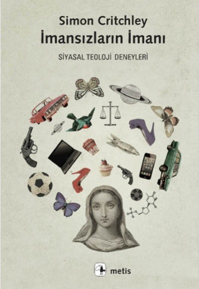 İmansızların İmanı  Siyasal Teoloji Deneyleri