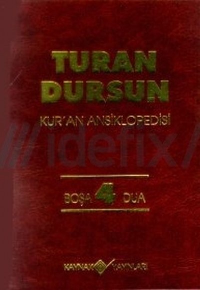 Kur’an Ansiklopedisi Cilt 4 Boşa-Dua