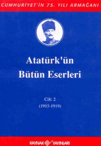 Atatürk'ün Bütün Eserleri Cilt: 02 (Ciltli)
