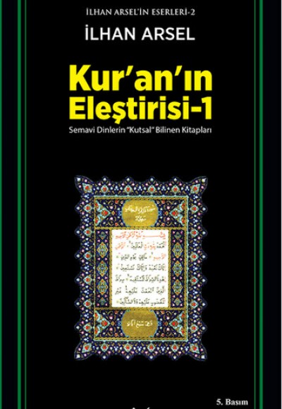 Kur’an’ın Eleştirisi 1 Semavi Dinlerin “Kutsal“ Bilinen Kitapları