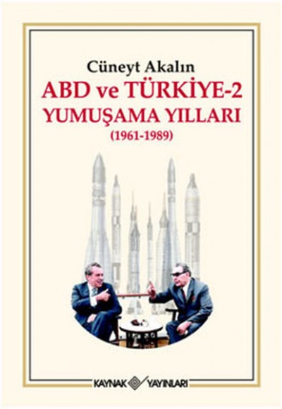 ABD ve Türkiye 2 - Yumuşama Yılları