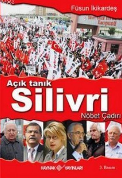 Açık Tanık Silivri Nöbet Çadırı